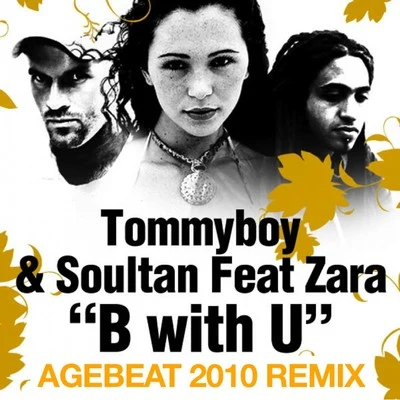 SultanNed Shepard B With U (Agebeat 2010 Remixes) [feat. Zara]