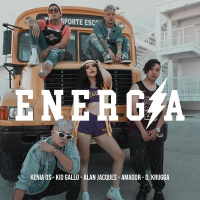 Energía 專輯 Kid Gallo/Amador/Kenia Os/Alan Jacques