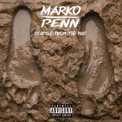 Started from the Mud - Single 专辑 Marko Penn