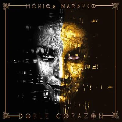 Doble Corazón 专辑 Mónica Naranjo