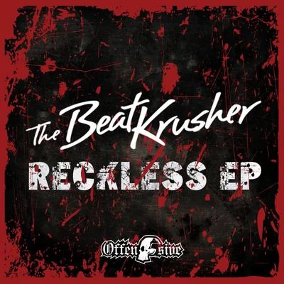 Reckless 專輯 The Beatkrusher