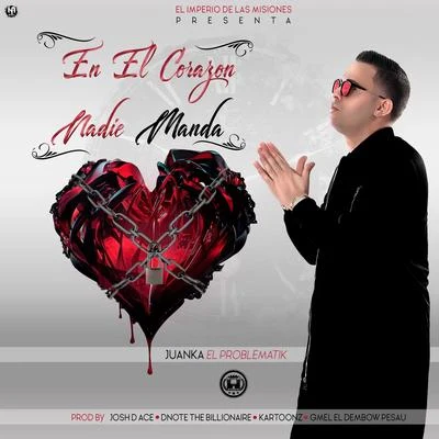 En el Corazon Nadie Manda 专辑 Noreh/Juanka