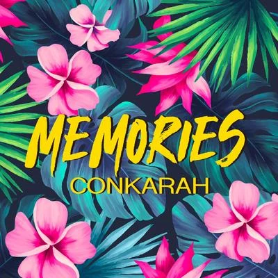 Memories 专辑 Conkarah/JahBoy/Sammielz