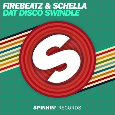 Dat Disco Swindle 專輯 Firebeatz