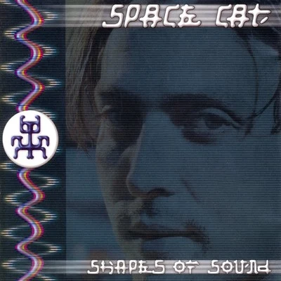 Shapes Of Sound 專輯 Space Cat/X-Noize