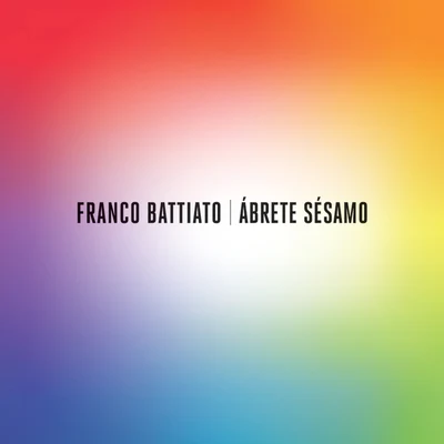 Ábrete Sésamo 专辑 Franco Battiato