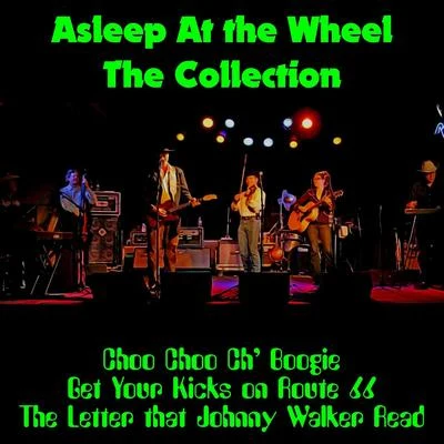 Asleep at the Wheel: The Collection 專輯 Asleep At The Wheel