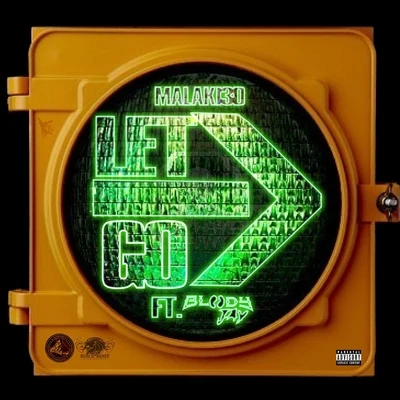 Let Go (feat. Bloody Jay) 專輯 Bloody Jay/Skrap/Tana/Kevin Gates/2Eleven