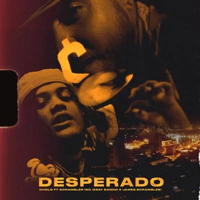 Desperado 专辑 JONO/Cholo/King Savy