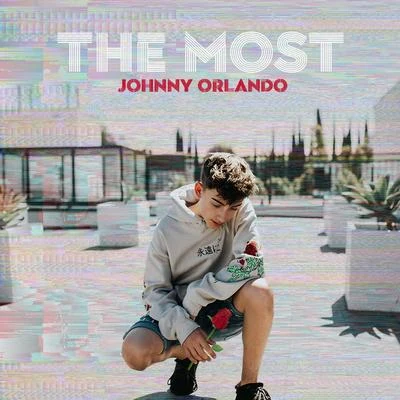 The Most 專輯 Johnny Orlando