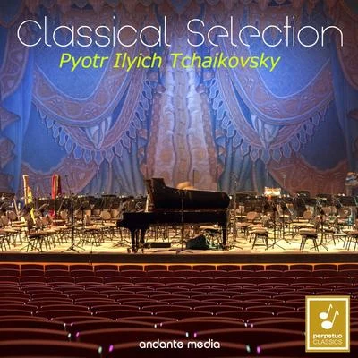 Classical Selection - Tchaikovsky: Piano Concerto No. 3 & 6 Pieces on a Single Theme 專輯 Louis de Froment/RTL Symphony Orchestra/Abbey Simon