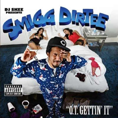 O.T. Gettin It 專輯 Tsu Surf/Shotgun Suge/Smigg Dirtee/Brotha Lynch Hung/Beanie Sigel