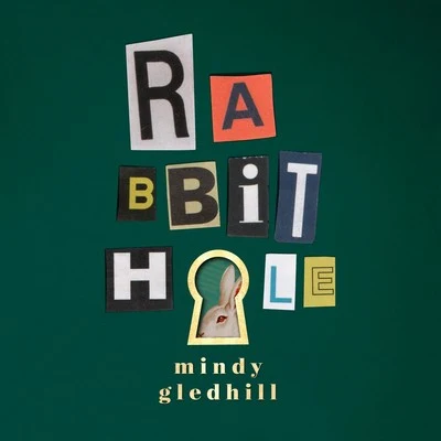 Rabbit Hole 专辑 Mindy Gledhill