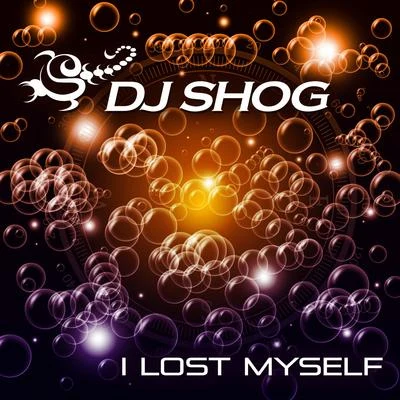 I Lost Myself 專輯 DJ Shog