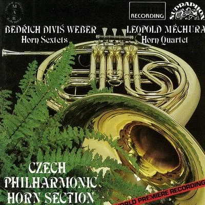 Weber: Horn SextetsMechura: Horn Quartet 專輯 Zdeněk Tylšar/Czech Philharmonic/Václav Neumann