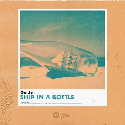 Ship In a Bottle 專輯 Go-Jo