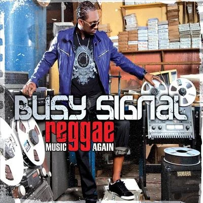 REGGAE Music Again 專輯 Busy Signal