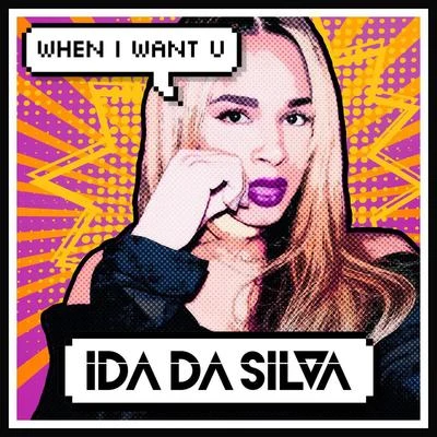 When I Want U 專輯 Ida da Silva