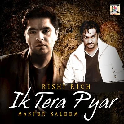 Ik Tera Pyar 專輯 Rishi Rich/Pankaj Jethwa/Bindu