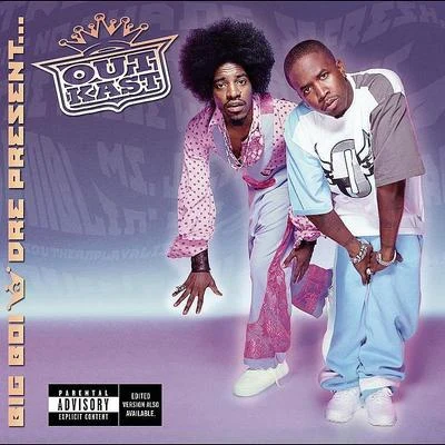 Big Boi & Dre Present, Outkast 专辑 OutKast