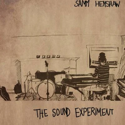 The Sound Experiment - EP 专辑 Samm Henshaw