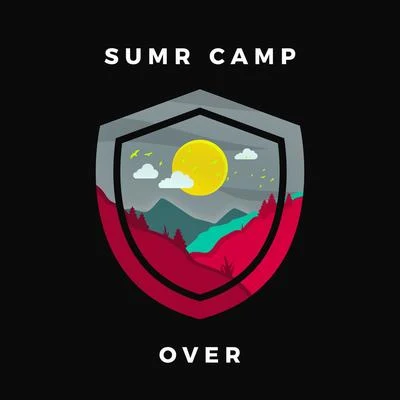 Over 专辑 SUMR CAMP