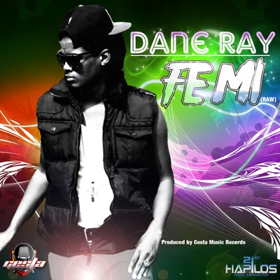 Fe Mi - Single 专辑 ZJ Liquid/Dane Ray