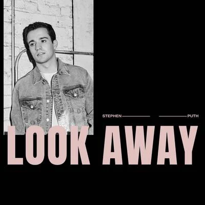 Look Away 專輯 Stephen Puth/Sonny Wern