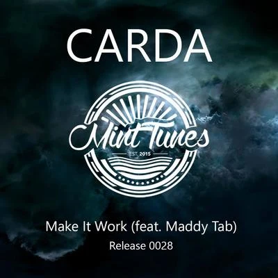 CardaJordan PowersLRMEO Make It Work (feat. Maddy Tab)