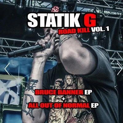 Statik G Road Kill, Vol. 1