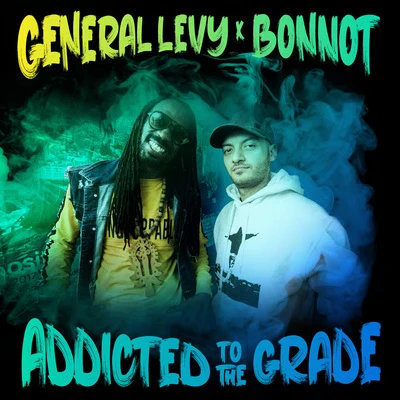 Addicted to the Grade 專輯 General Levy/Joe Ariwa