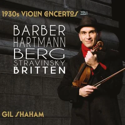 1930s Violin Concertos, Vol. 1 专辑 Gil Shaham