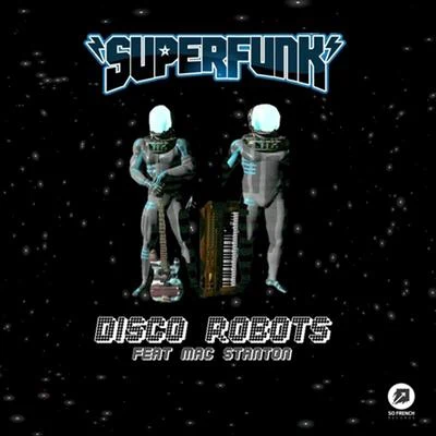 SuperfunkRon Carroll Disco Robots