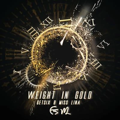 Weight in Gold 专辑 Getsix