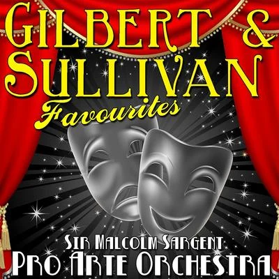 Gilbert & Sullivan Favourites 专辑 Pro Arte Orchestra/George Weldon/Ronald Binge