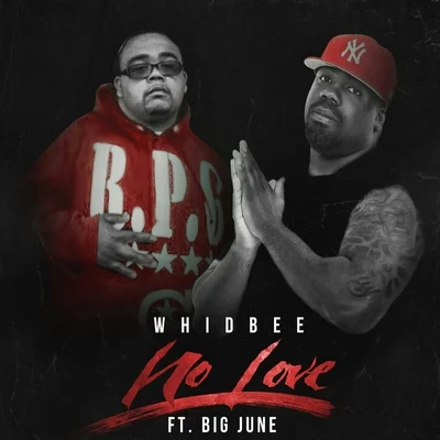 No Love (feat. Big June) - Single 专辑 Whidbee