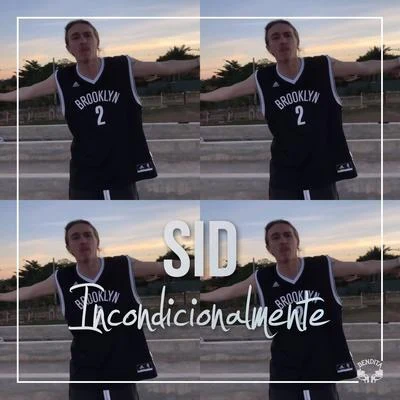 Incondicionalmente 專輯 SID/Maurício DTS/Jhony MC/Xamã