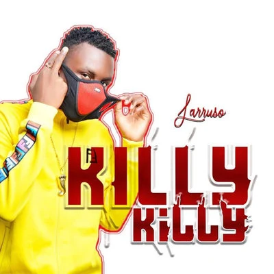 Killy Killy 專輯 Larruso/Shatta Wale/Samini