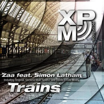 Trains (Incl. Sectoria Blue, Spark 7 & Danilo Ercole Remixes) 專輯 Zaa