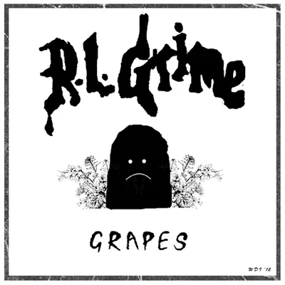 Grapes 專輯 RL Grime