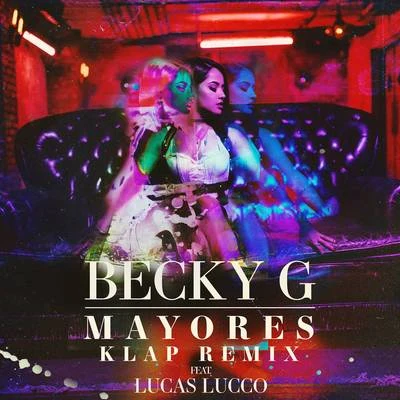 Mayores (KLAP Remix) 專輯 Mr. Catra/Lucas Lucco