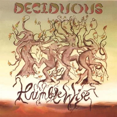 HUMBLEWISE 专辑 Deciduous