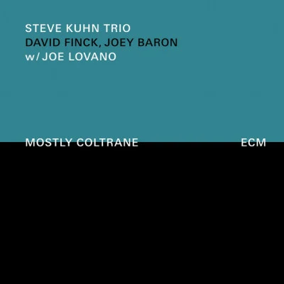 Mostly Coltrane 專輯 Marcin Wasilewski Trio/Joe Lovano