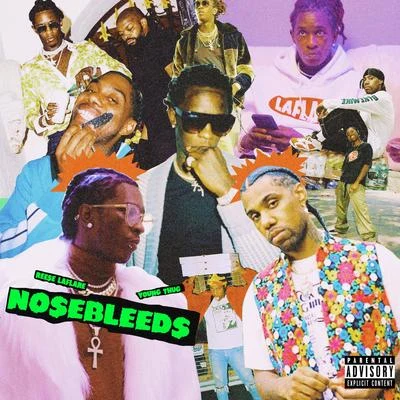 Reese LAFLARE Nosebleeds (feat. Young Thug)