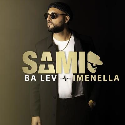 Sami Ba Lev (feat. Imenella)