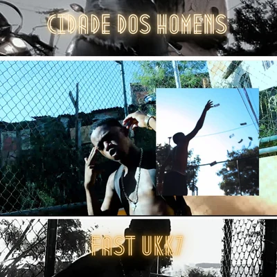 Cidade dos Homens 专辑 Ecologyk/Fast UKK7