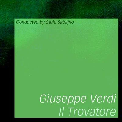 Il Trovatore 專輯 Orchestral Accompaniment/Carlo Sabajno/Beniamino Gigli