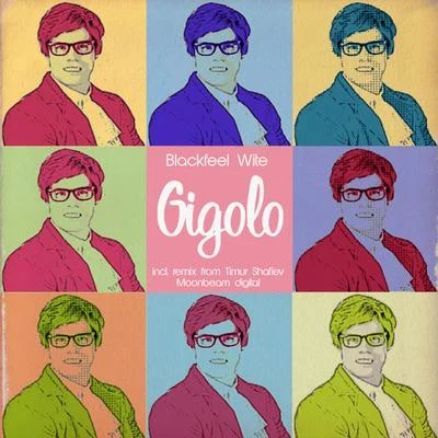 Gigolo 專輯 Blackfeel Wite/Timur Shafiev