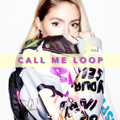 Call Me Loop 專輯 Call Me Loop