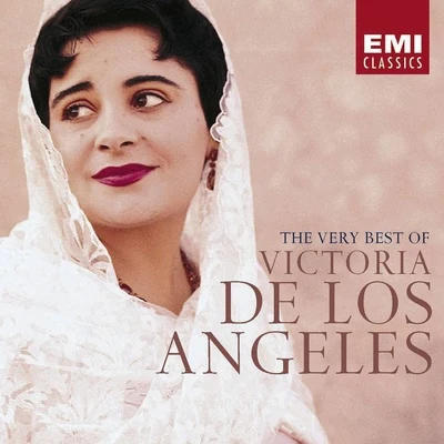 The Very Best of Victoria de los Angeles 專輯 Victoria de los Ángeles/The London Symphony Orchestra/Anatole Fistoulari